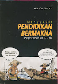 Menggagas Pendidikan Bermakna