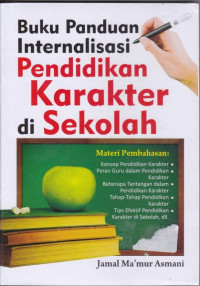 Buku Panduan Internalisasi Pendidikan Karakter di Sekolah