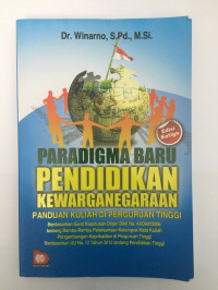 Paradigma Baru Pendidikan Kewarganegaraan : Panduan Kuliah di Perguruan Tinggi