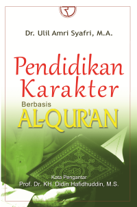 Pendidikan Karakter Berbasis Al-Qur'an