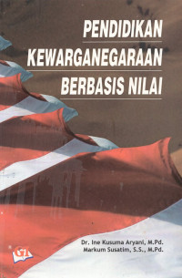 Pendidikan Kewarganegaraan Berbasis Nilai