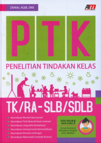 Penelitian Tindakan Kelas (PTK) TK/RA, SLB/SDLB
