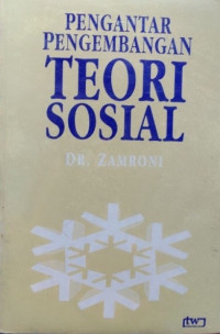 Pengantar Pengembangan Teori Sosial