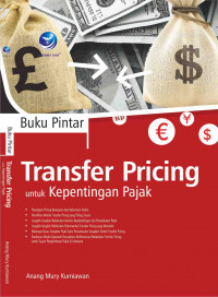 Buku Pintar Transfer Pricing untuk Kepentingan Pajak