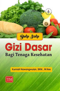 Buku Saku Gizi Dasar Bagi Tenaga Kesehatan