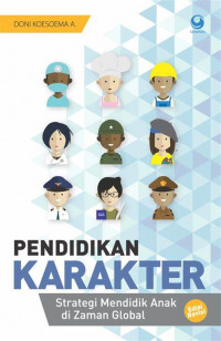 Pendidikan Karakter : Strategi Mendidik Anak di Zaman Global