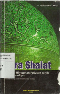 Cara Shalat Menurut Himpunan Putusan Tarjih Muhammadiyah