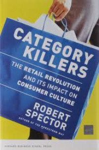 Category killers : the retail revolution and its impact on consumer culture