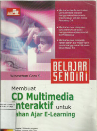 Belajar sendiri membuat cd multimedia interaktif untuk bahan ajar e-learning