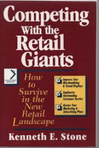 Competing with the retail giants : how to survive in the new retail landscape