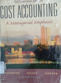 Cost accounting: a managerial emphasis