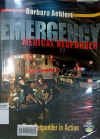 Emergency medical responder: first responder in action