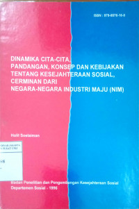 Dinamika Cita-Cita,Pandangan,Konsep dan Kebijakan Tentang Kesejahteraan Sosial, Cerminan dari Negara-Negara Industri Maju (NIM)