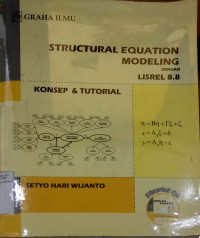 Structural equation modeling dengan LISREL 8.8