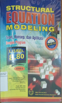 Structural equation modeling: teori, konsep dan aplikasi dengan program LISREL 8.80