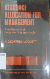 Resource allocation for management: a mathematical programming approach