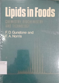 Lipids in foods: chemistry biochemistry and technology