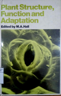 Plant structure, function and adaptation