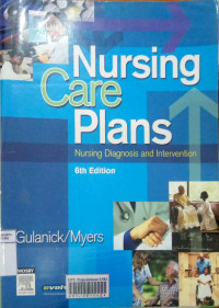 Nursing care plans: nursing diagnosis and intervention