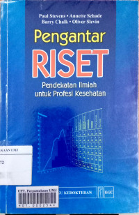 Pengantar riset: pendekatan ilmiah untuk profesi kesehatan