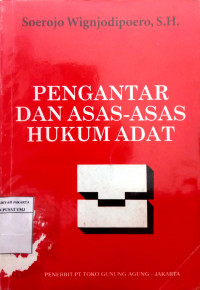 Pengantar dan asas-asas hukum adat