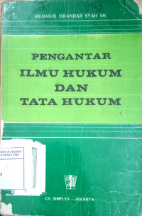 Pengantar Ilmu Hukum Dan Tata Hukum