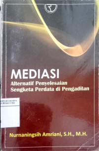 Mediasi: alternatif penyelesaian sengketa perdata di pengadilan