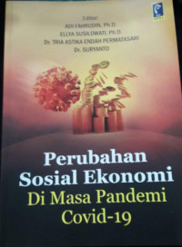 Perubahan Sosial Ekonomi Di Masa Pandemi Covid-19