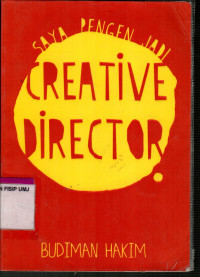 Saya Pengen Jadi Creative Director