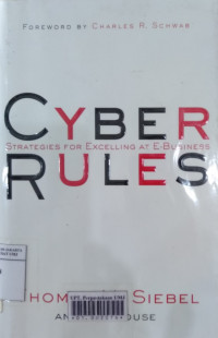 Cyber rules: strategies for excelling at e-business