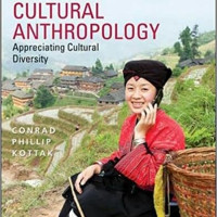 Cultural anthropology :apreciating cultural diversity