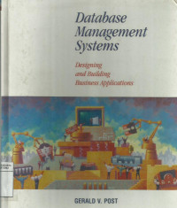 Database management system: designing and building business applicatoions