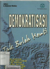 Demokratisasi: Tak boleh henti