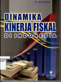 Dinamika Kinerja Fiskal di Indonesia