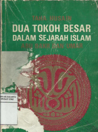 Dua tokoh besar dalam sejarah Islam: Abu Bakr dan Umar