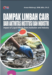 Dampak Limbah Cair dari Aktivitas Institusi dan Industri