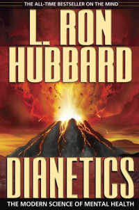 Dianetics: the modern science of mental health