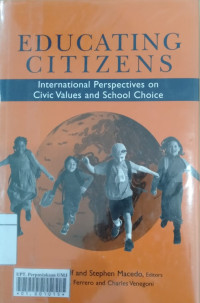 Educating citizens: international perspectives on civic values and school choice