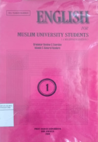 English for muslim university students: grammar review & exercise islamic & general readers 1