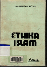 Ethika Islam: pokok-pokok kuliah ilmu akhlaq
