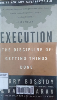 Execution: the discipline of getting things done