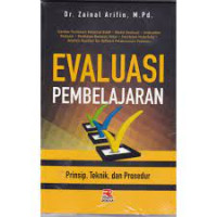 Evaluasi Pembelajaran : Prinsip, Teknik dan Prosedur