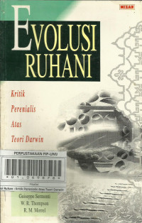 Evolusi Ruhani : Kritik Perenialis Atas Teori Darwin