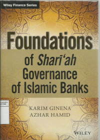 Foundations of shari'ah governance of Islamic banks