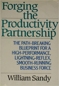 Forging the productivity partnership