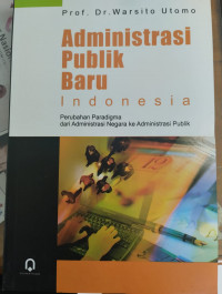 Administrasi Publik Baru Indonesia