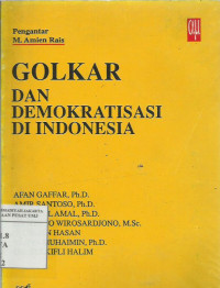 Golkar dan demokratisasi di Indonesia