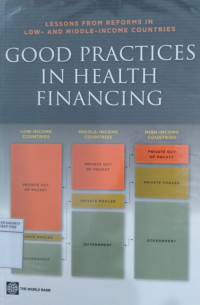 Good practices in health financing: lessons from reforms in low- and middle-income countries