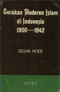 Gerakan Moderen Islam di Indonesia 1900-1942