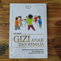 Gizi Anak dan Remaja